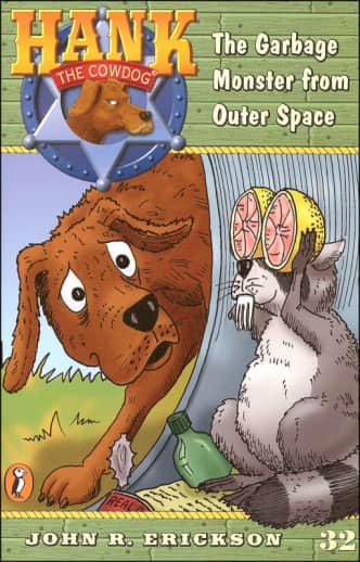 Hank the Cowdog #32: Garbarge Monster from Outer Space