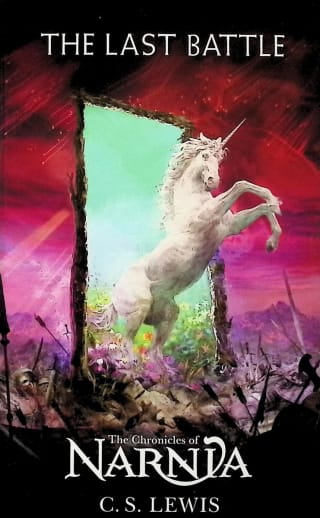 The Last Battle by C.S. Lewis (Chronicles of Narnia Book 7)