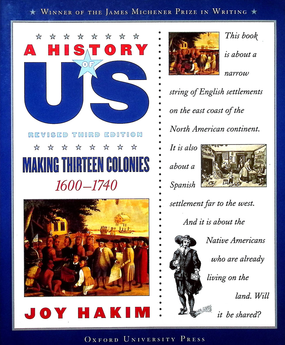 A History of US: Making Thirteen Colonies: 1600-1740 A History of US Book Two (A History of US (2))