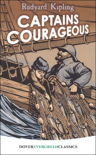 Captains Courageous by Rudyard Kipling (Evergreen Classics)
