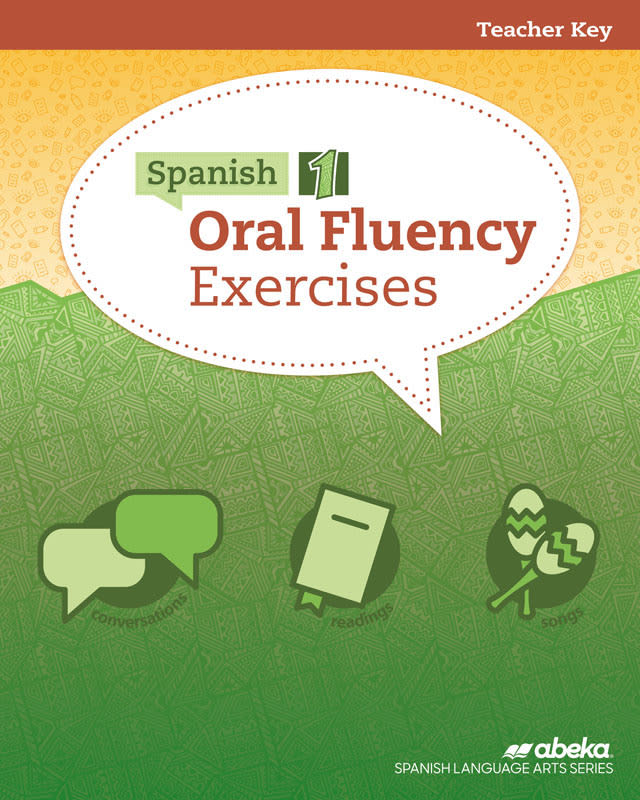 Abeka Spanish 1 Oral Fluency Exercises Key