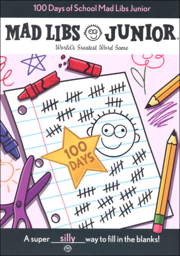 100 Days of School Mad Libs Junior
