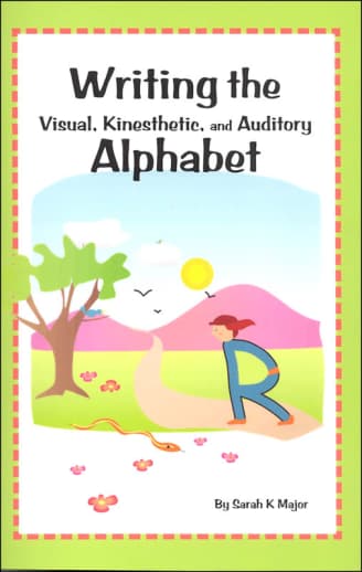 Writing the Visual, Kinesthetic, and Auditory Alphabet