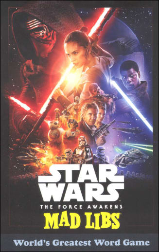 Star Wars: Force Awakens Mad Libs