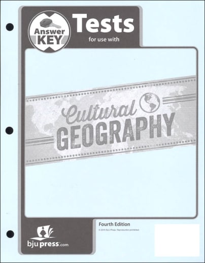 BJU Press Cultural Geography Tests Answer Key 4th Edition