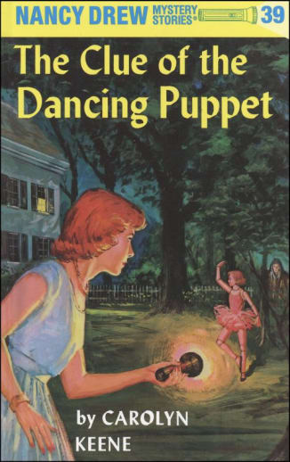The Clue of the Dancing Puppet (Nancy Drew Mystery Stories #39)