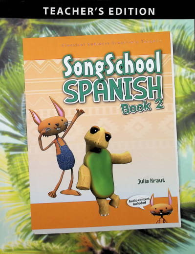 Song School Spanish Book 2 Teacher's Edition