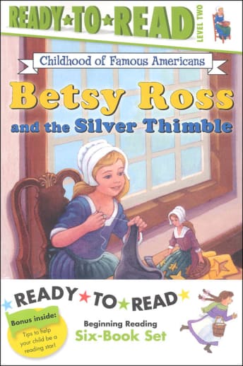 Betsy Ross and the Silver Thimble 6-Book Set (Ready-to-Read Level 2)