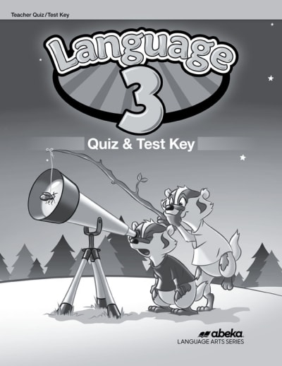 Abeka Language Arts 3 Quizzes/Tests Key (5th Edition)