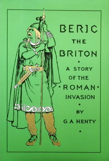 Beric the Briton by G. A. Henty (Softcover)