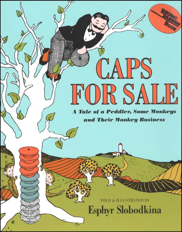 Caps for Sale by Esphyr Slobodkina
