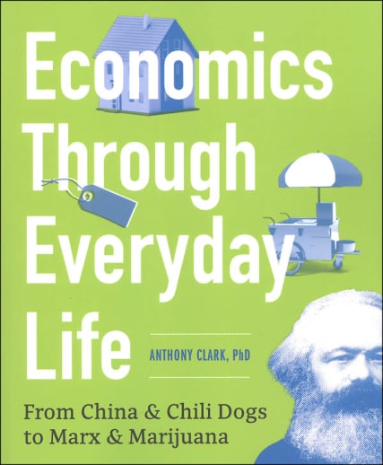 Economics Through Everyday Life