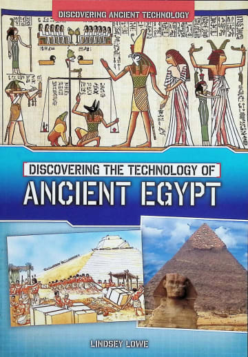Discovering the Technology of Ancient Egypt
