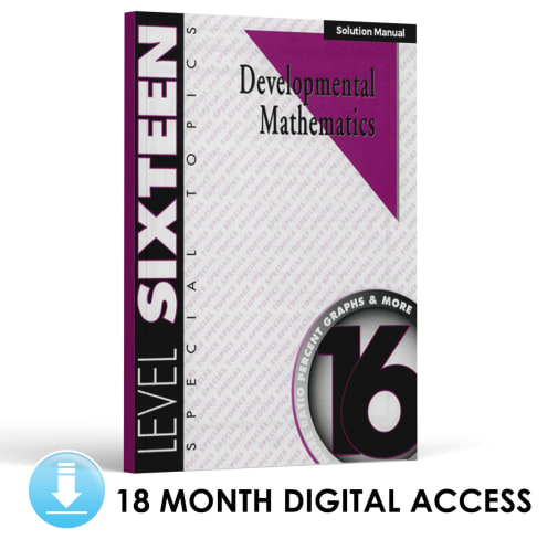 Developmental Math: Level 16 Solution Manual | Special Topics: Ratios, Percent Graphs & More (18 Month Access)