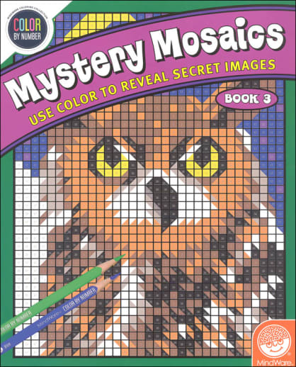 Color By Number Mystery Mosaics: Book 3