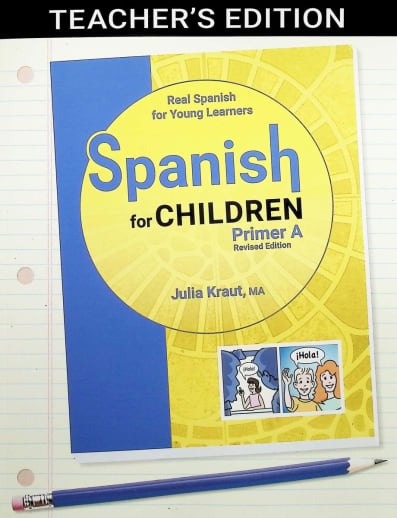 Spanish for Children Primer A Teacher Edition