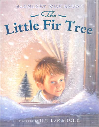 The Little Fir Tree by Margaret Wise Brown
