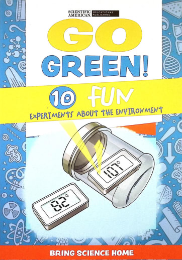 Go Green! (Bring Science Home)