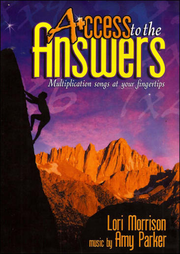 Access to the Answers: Multiplication Songs at Your Fingertips CD