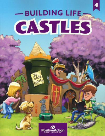 Building Life Castles - 4th Grade Student's Manual (4th Ed.)