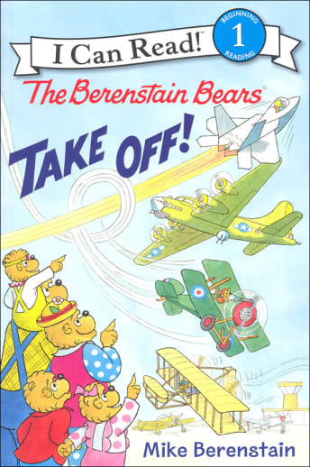 The Berenstain Bears Take Off! (I Can Read! Level 1