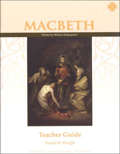 Macbeth Teacher Guide | Memoria Press