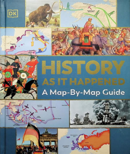 History as it Happened: A Map-by-Map Guide