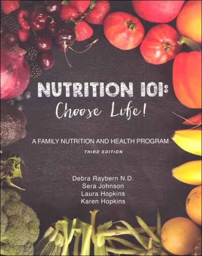 Nutrition 101: Choose Life!