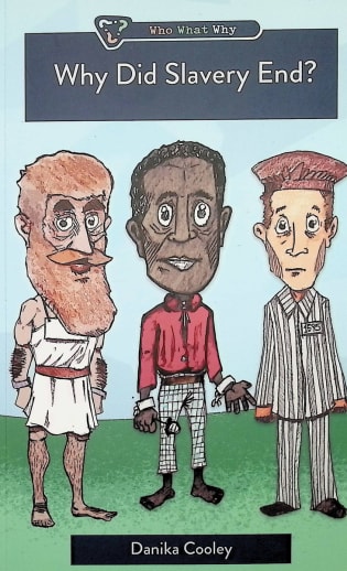 Why Did Slavery End? (Who? What? Why?)