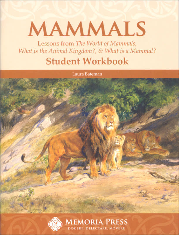 Mammals: Lessons from the World of Animals Student Book | Memoria Press