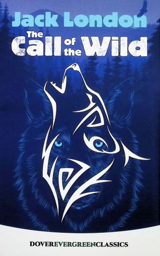 The Call of the Wild by Jack London (Evergreen Classics)