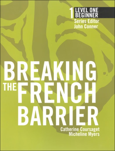 Breaking the French Barrier Level 1 (Beginner) Student Book