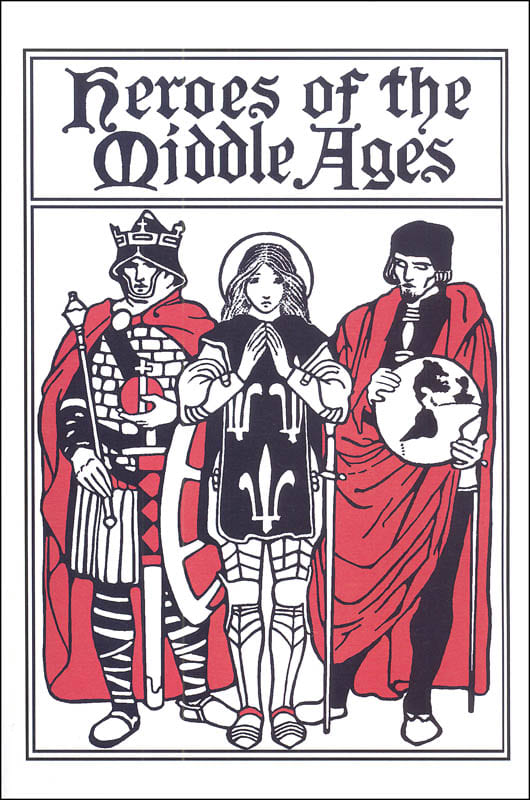 Heroes of the Middle Ages