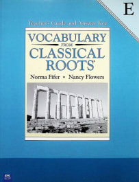 The Ritualistic And Classical Roots Vocabulary From Classical Roots E Teacher Guide and Key