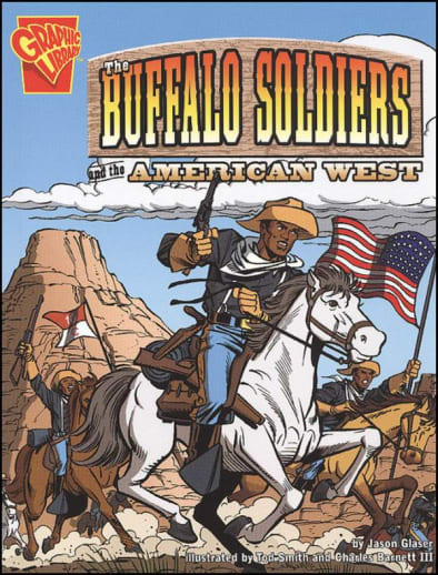 Buffalo Soldiers and the Amer West (Grphc Lib