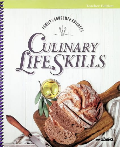 Abeka Culinary Life Skills Teacher Edition