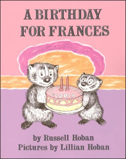 A Birthday for Frances by Russell Hoban