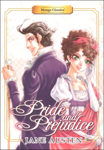 Pride and Prejudice by Jane Austen (Manga Classics)