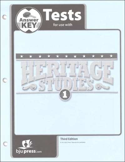 BJU Press Heritage Studies 1 Tests Answer Key 3rd Edition