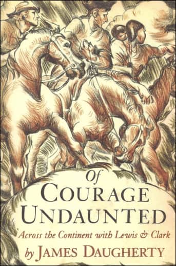 Of Courage Undaunted by James Daugherty