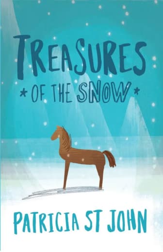 Treasures of the Snow by Patricia St. John (1950 edition)