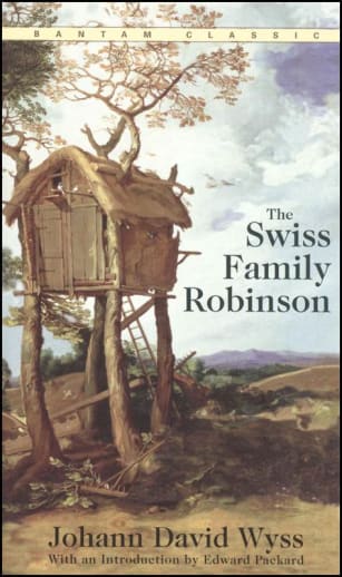 The Swiss Family Robinson by Johann David Wyss