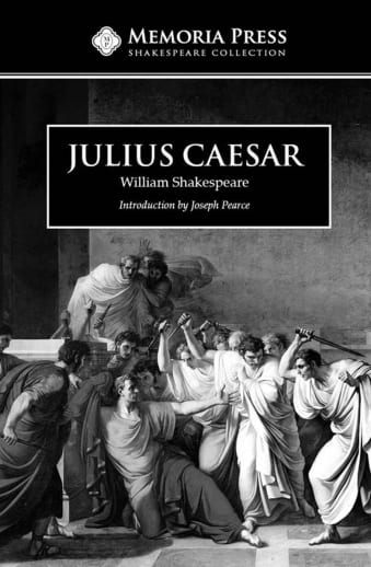 Julius Caesar (Memoria Press Shakespeare Collection)