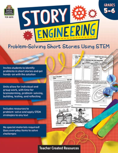 Story Engineering: Problem-Solving Short Stories Using STEM Grades 5-6