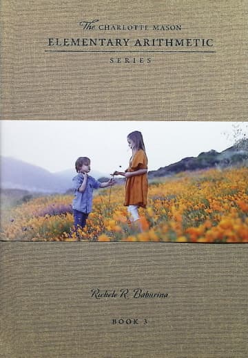 Charlotte Mason Elementary Arithmetic Book 3