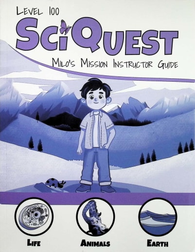SciQuest 100: Milo's Mission - Instructor Guide