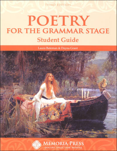 Poetry for the Grammar Stage Student Guide Third Edition (Memoria Press)