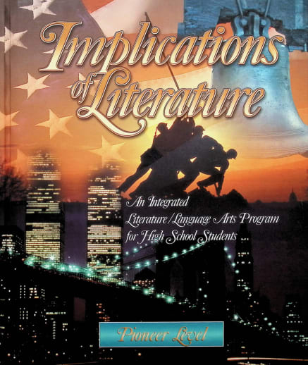 Pioneer Student's Edition (Implications of Literature)