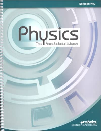Abeka Physics Solution Key