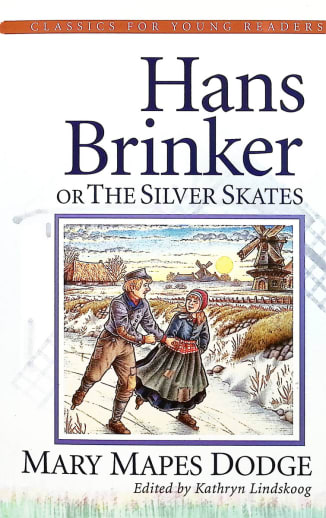 Hans Brinker or The Silver Skates